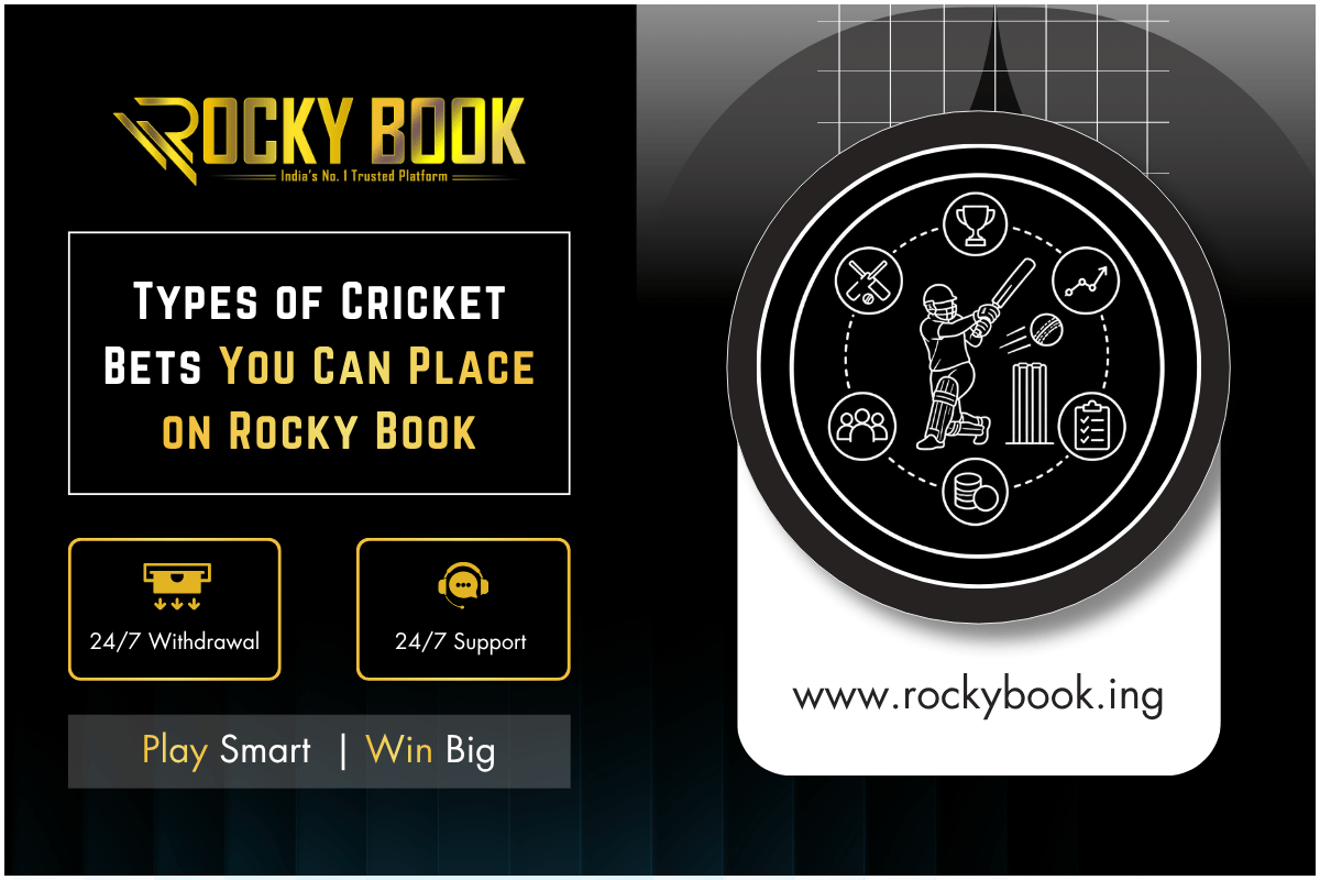 Types of Cricket Bets You Can Place on Rocky Book