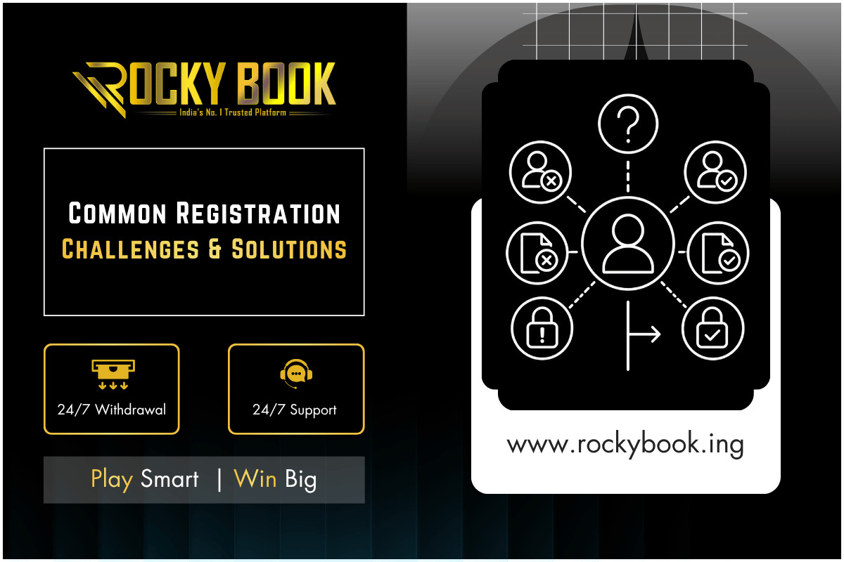 Common Registration Challenges & Solutions